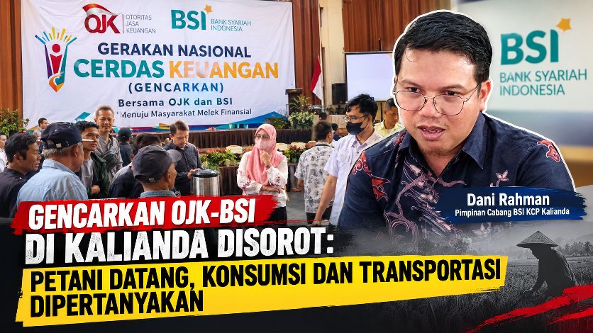 GENCARKAN OJK-BSI di Kalianda Disorot: Petani Datang, Konsumsi dan Transportasi Dipertanyakan